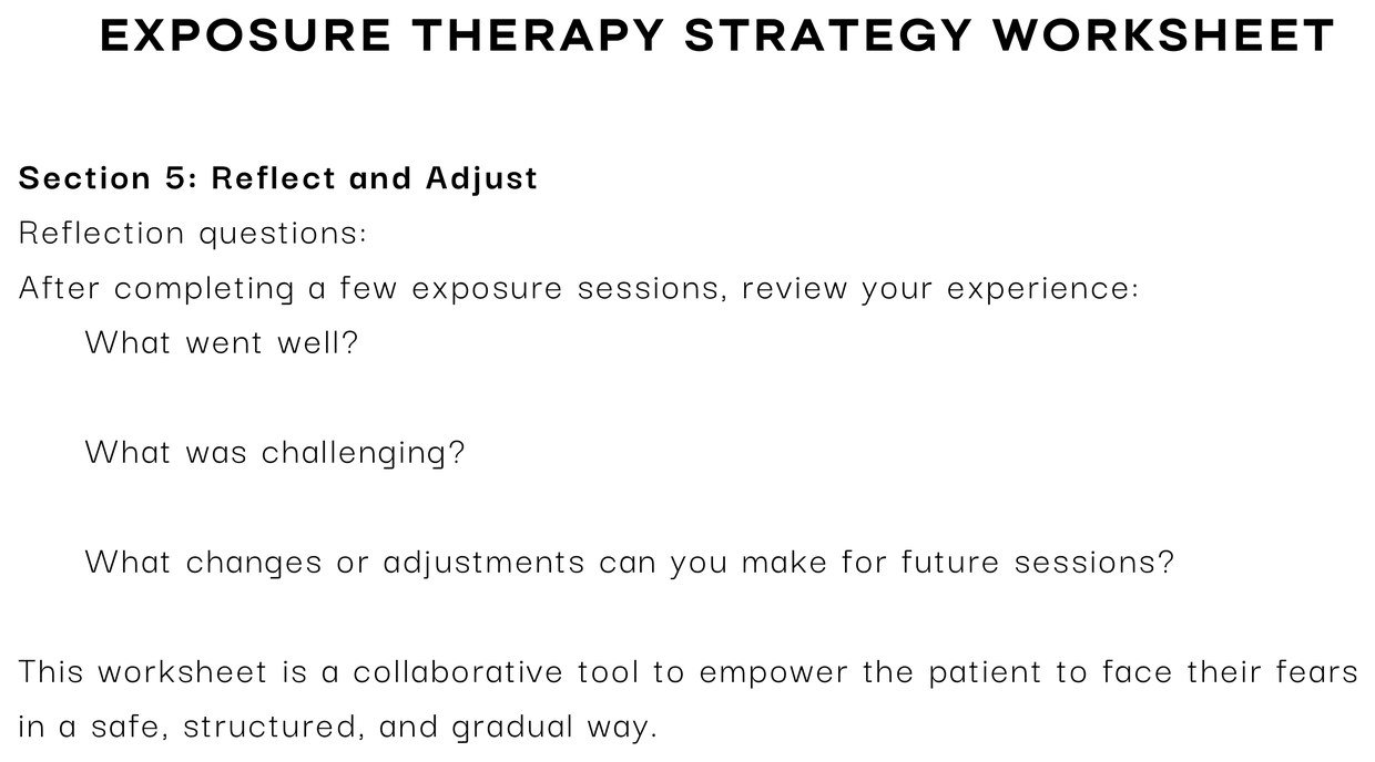 Exposure Therapy Strategy Worksheet, part 3: reflect and adjust after your exposure sessions.